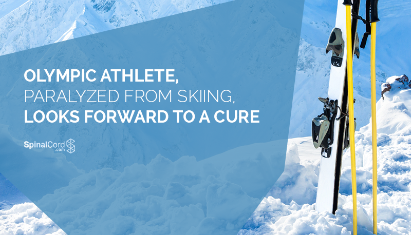 Olympic Athlete, Paralyzed from Skiing, Looks Forward to a Cure